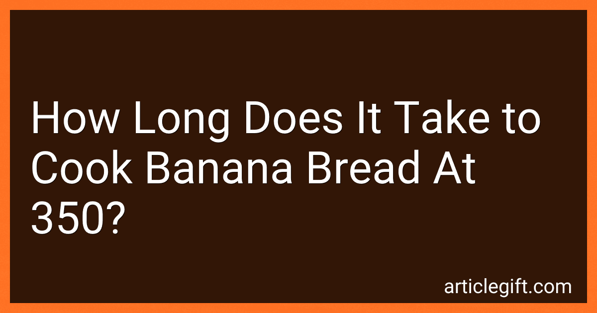How Long Does It Take to Cook Banana Bread At 350? image
