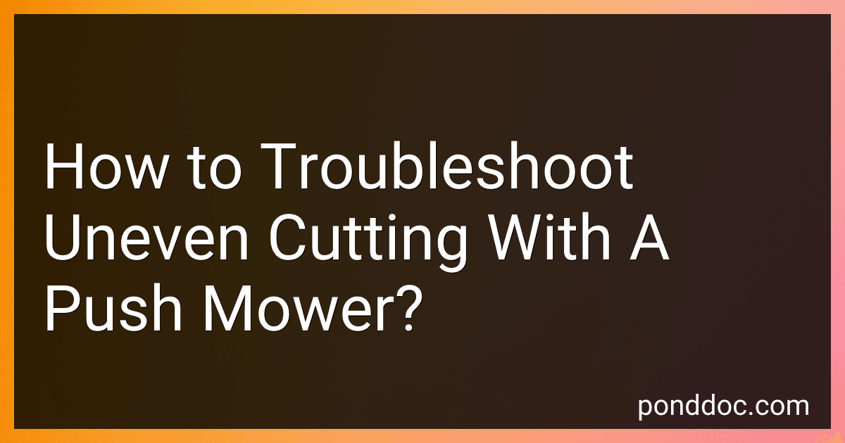 How to Troubleshoot Uneven Cutting With A Push Mower? image
