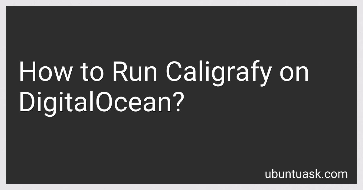 How to Run Caligrafy on DigitalOcean? image