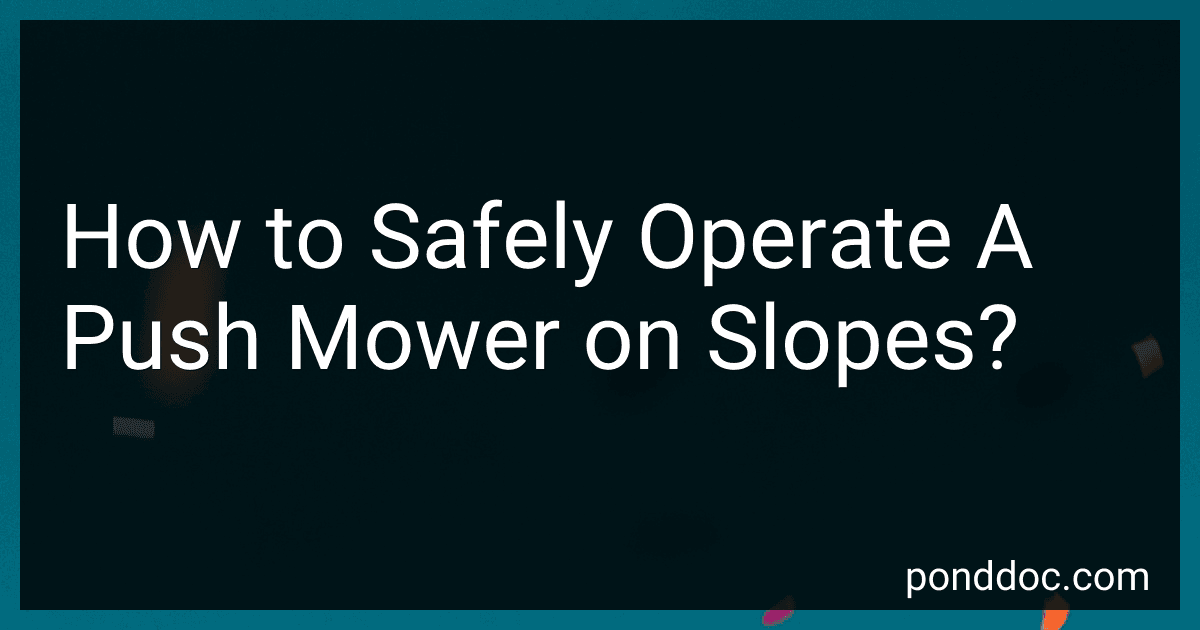 How to Safely Operate A Push Mower on Slopes? image
