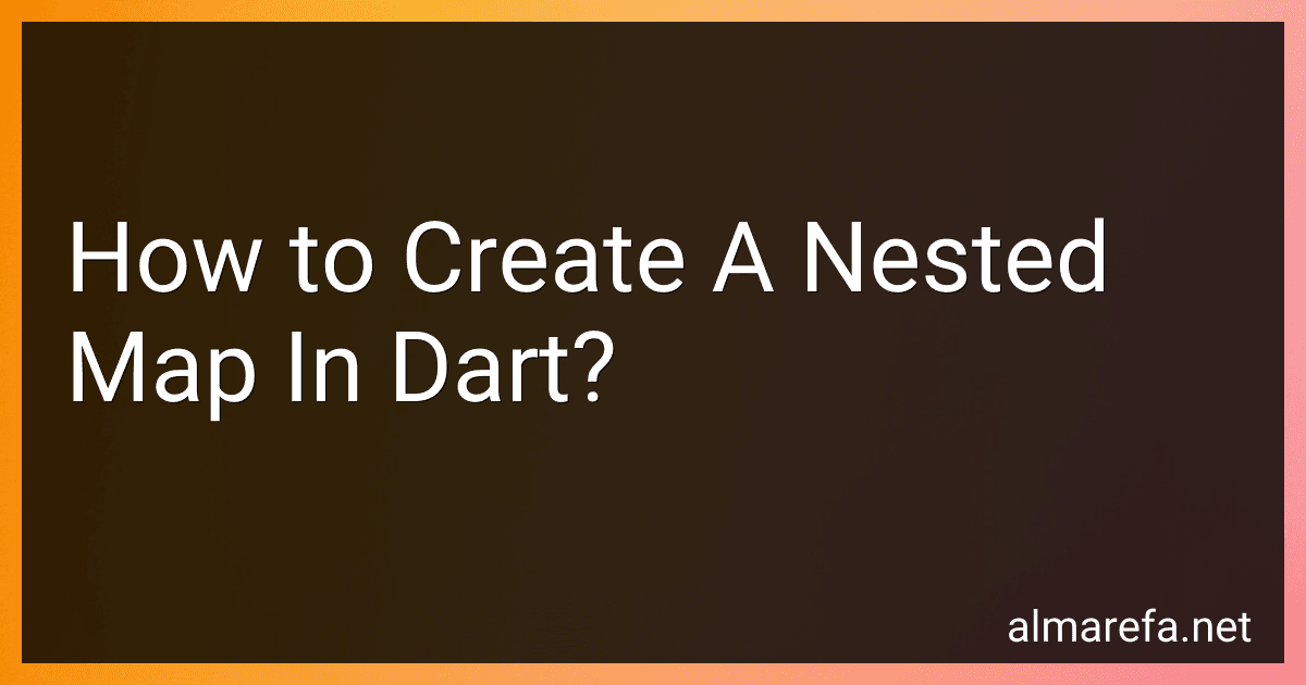 How to Create A Nested Map In Dart? image