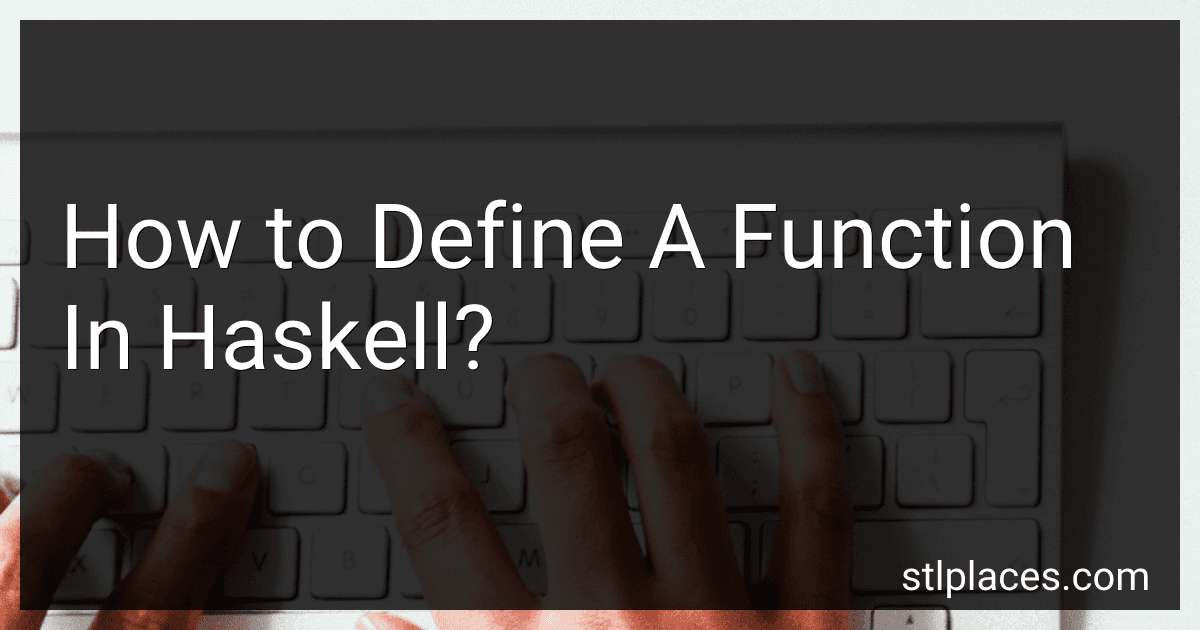 How to Define A Function In Haskell? image
