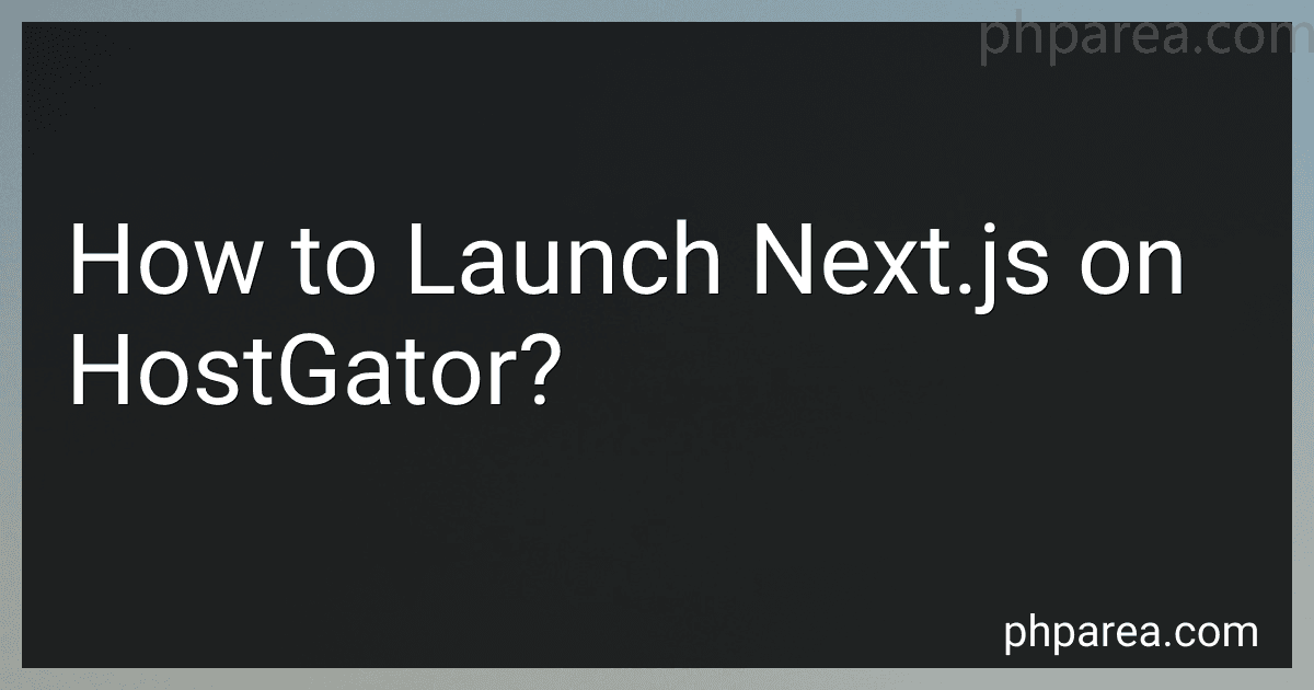 How to Launch Next.js on HostGator? image