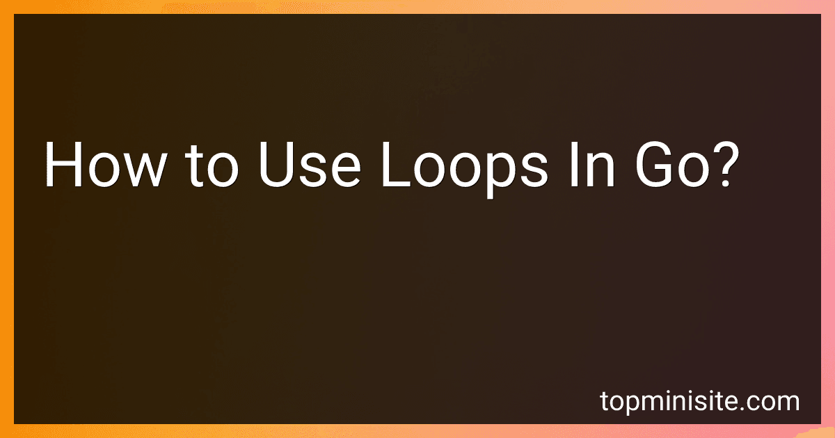 How to Use Loops In Go? image
