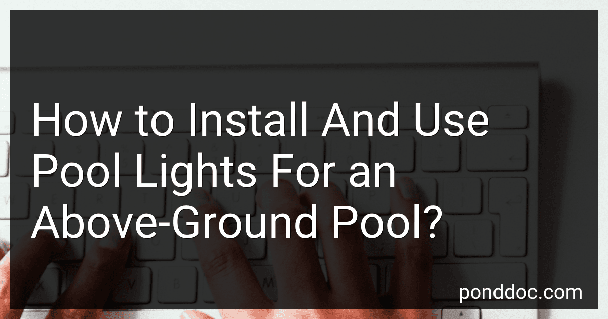 How to Install And Use Pool Lights For an Above-Ground Pool? image