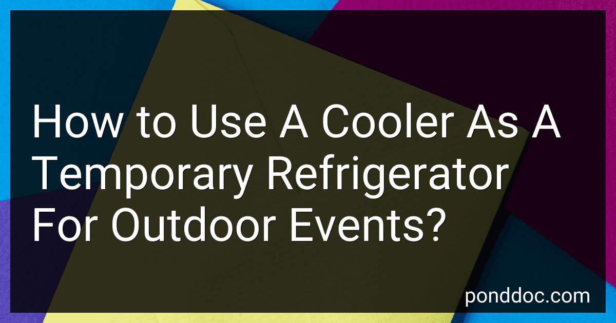 How to Use A Cooler As A Temporary Refrigerator For Outdoor Events? image