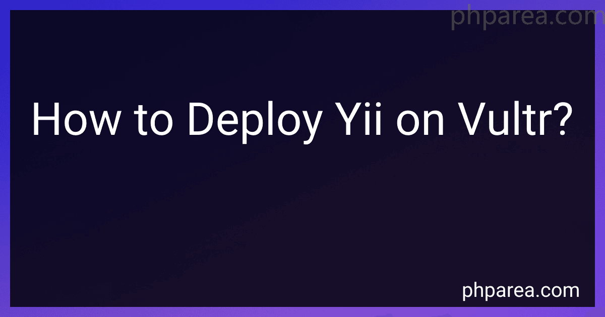 How to Deploy Yii on Vultr? image