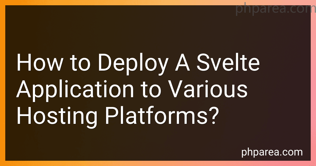 How to Deploy A Svelte Application to Various Hosting Platforms? image