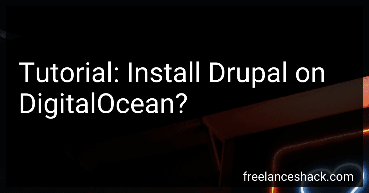 Tutorial: Install Drupal on DigitalOcean? preview