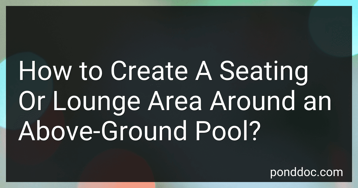 How to Create A Seating Or Lounge Area Around an Above-Ground Pool? image