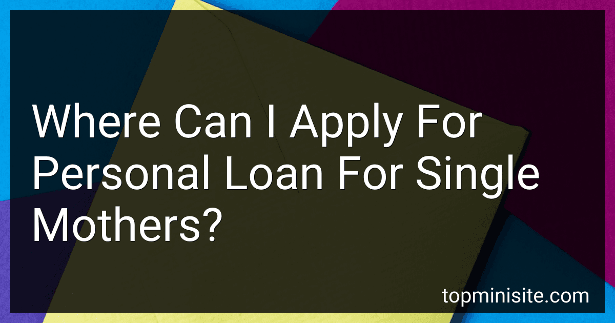 Where Can I Apply For Personal Loan For Single Mothers? image