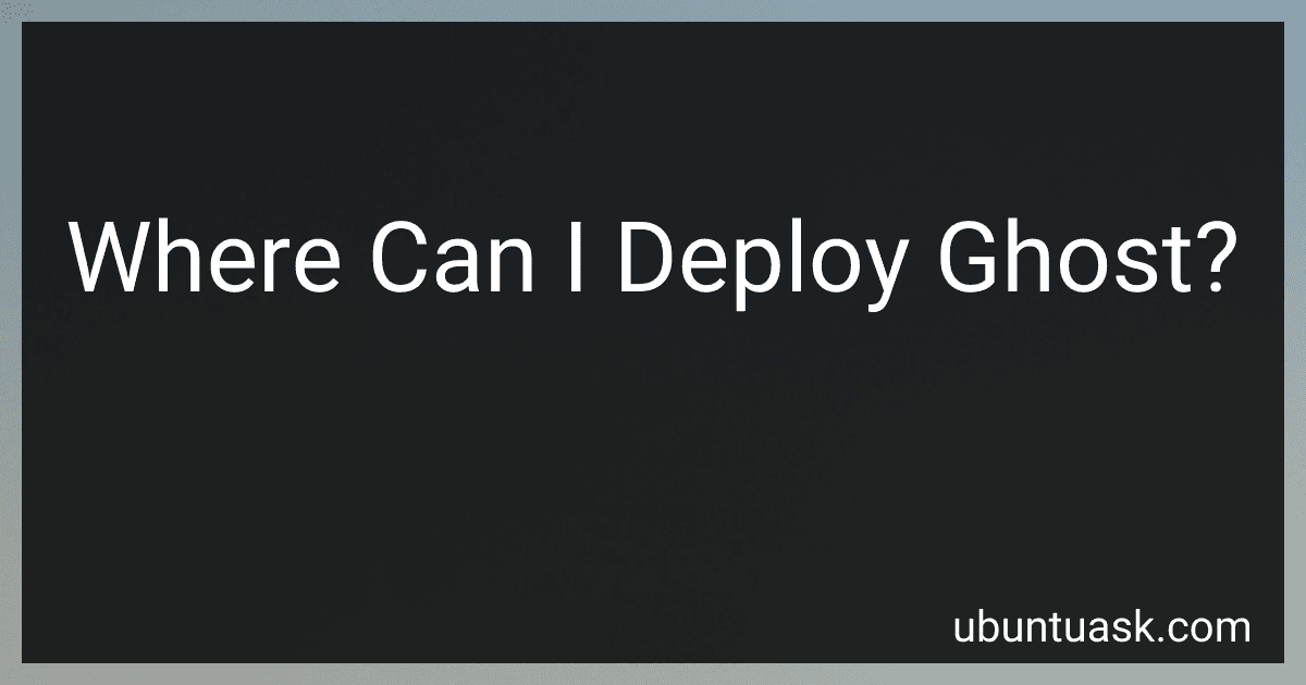 Where Can I Deploy Ghost? image
