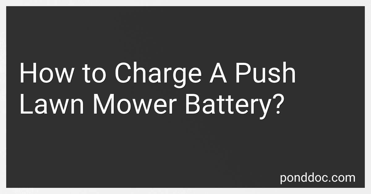How to Charge A Push Lawn Mower Battery? image