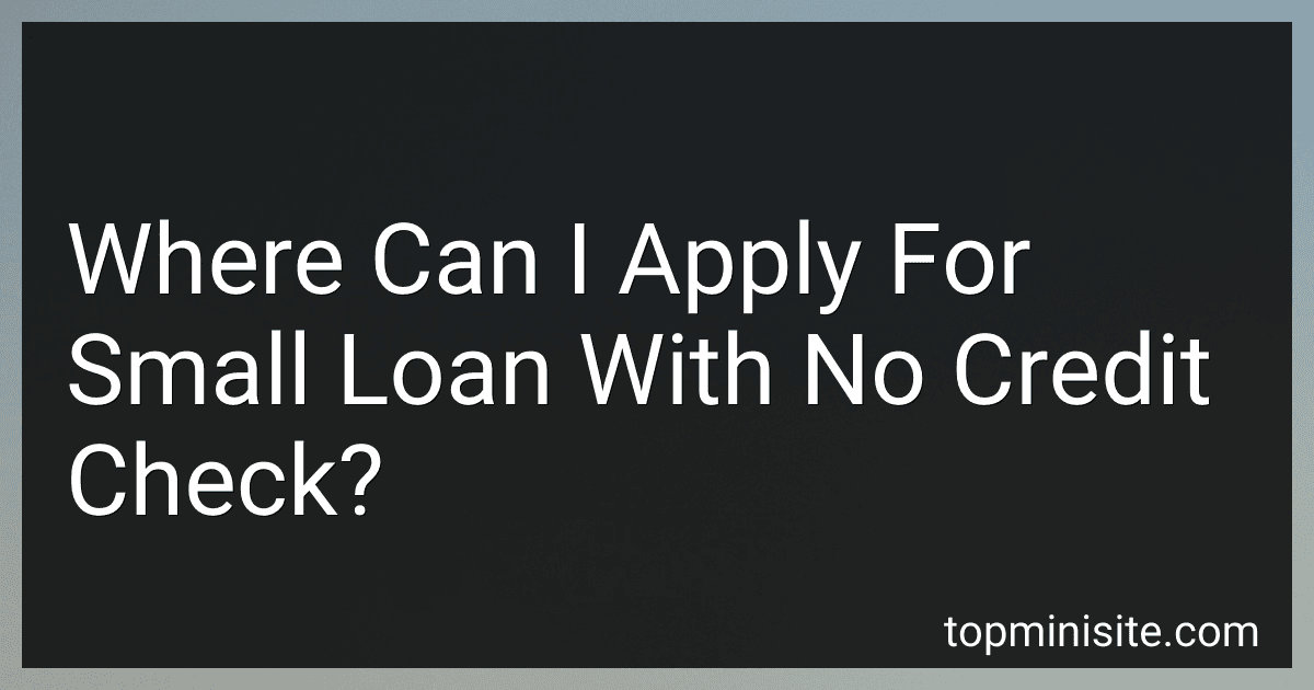 Where Can I Apply For Small Loan With No Credit Check? image