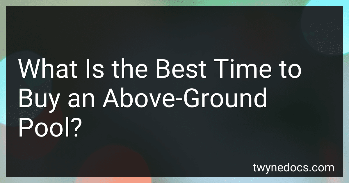 What Is the Best Time to Buy an Above-Ground Pool? image