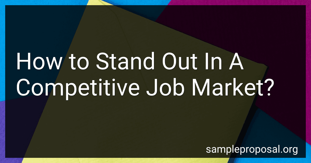 How to Stand Out In A Competitive Job Market? image
