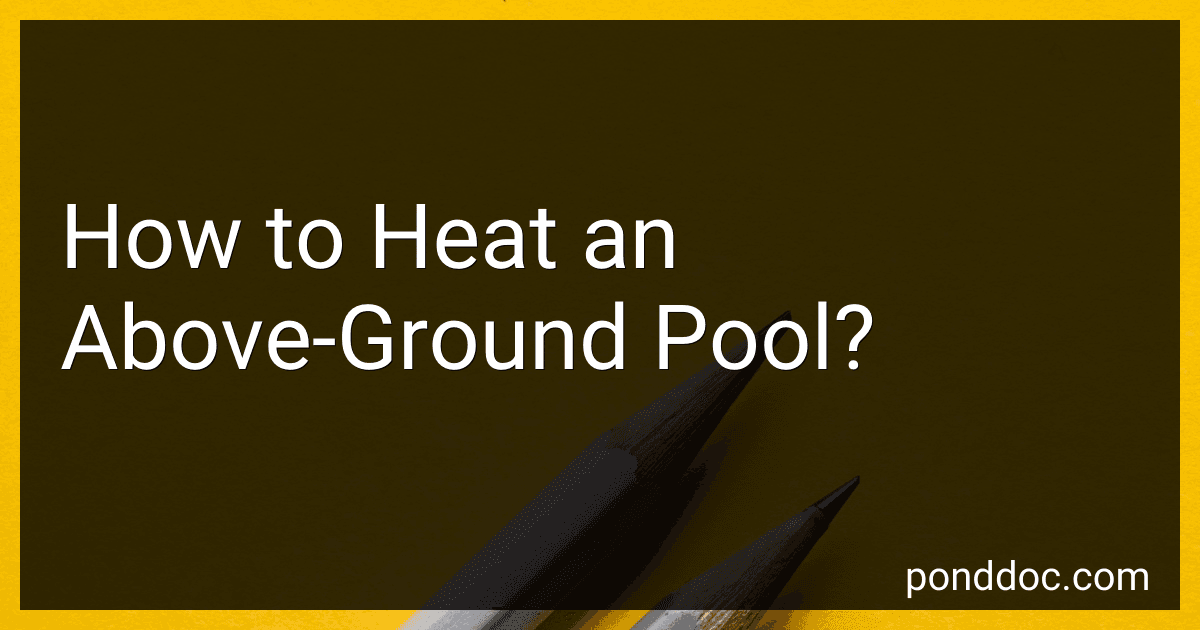 How to Heat an Above-Ground Pool? image