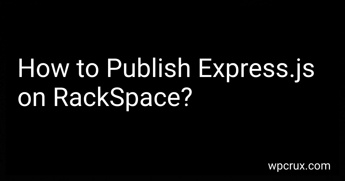 How to Publish Express.js on RackSpace? image