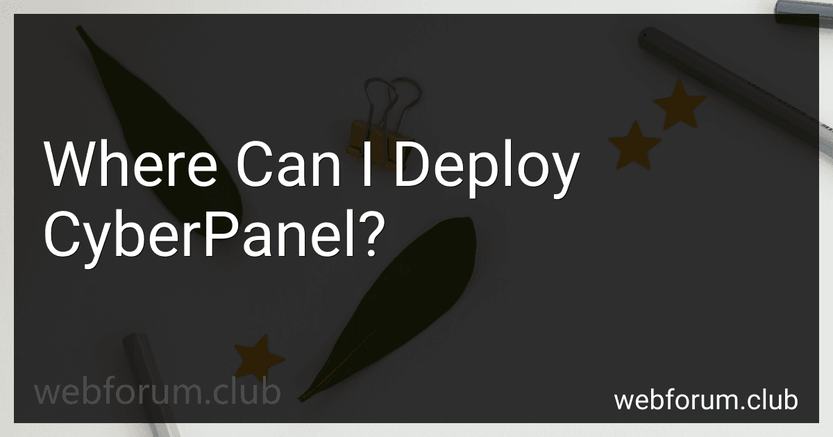 Where Can I Deploy CyberPanel? image