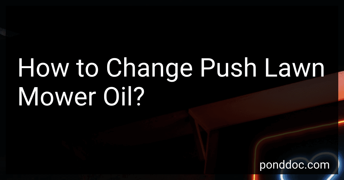 How to Change Push Lawn Mower Oil? image