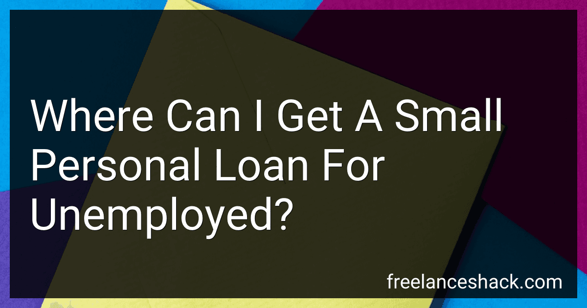 Where Can I Get A Small Personal Loan For Unemployed? preview