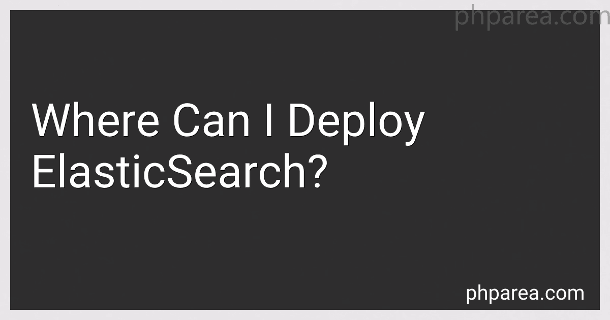 Where Can I Deploy ElasticSearch? image
