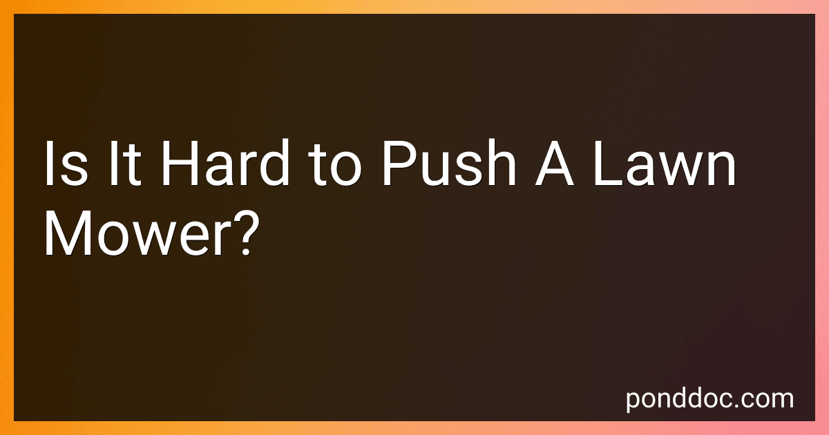 Is It Hard to Push A Lawn Mower? image