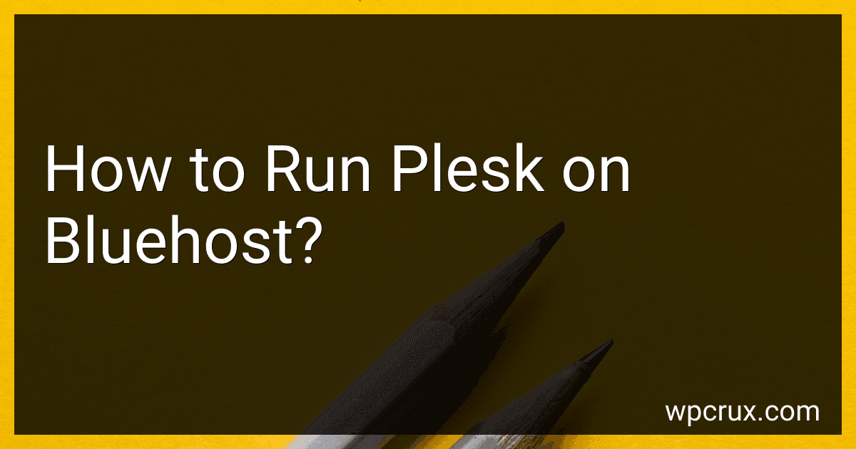 How to Run Plesk on Bluehost? image