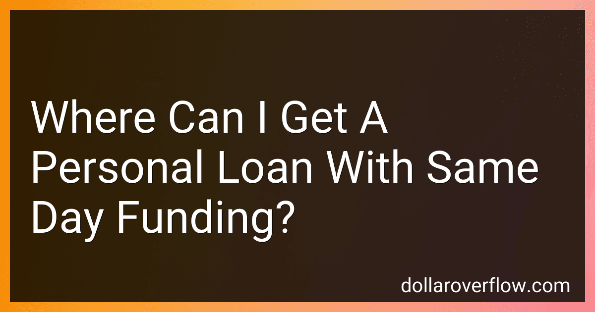Where Can I Get A Personal Loan With Same Day Funding? image