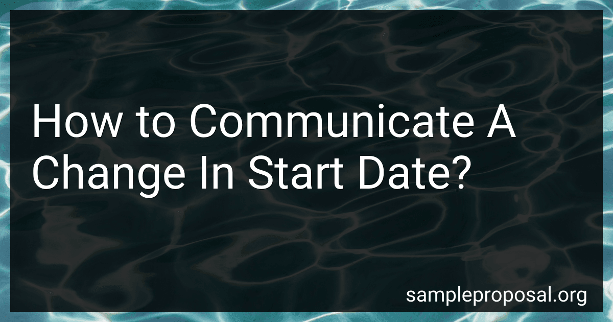 How to Communicate A Change In Start Date? image