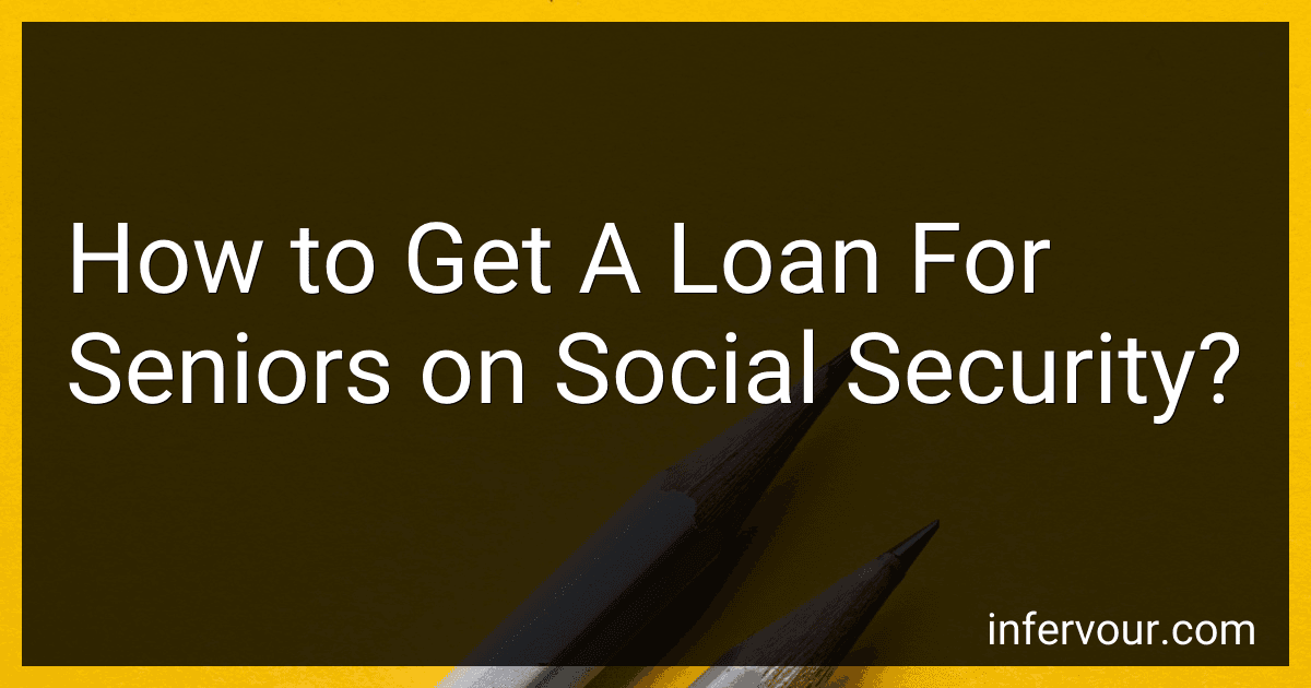 How to Get A Loan For Seniors on Social Security? image