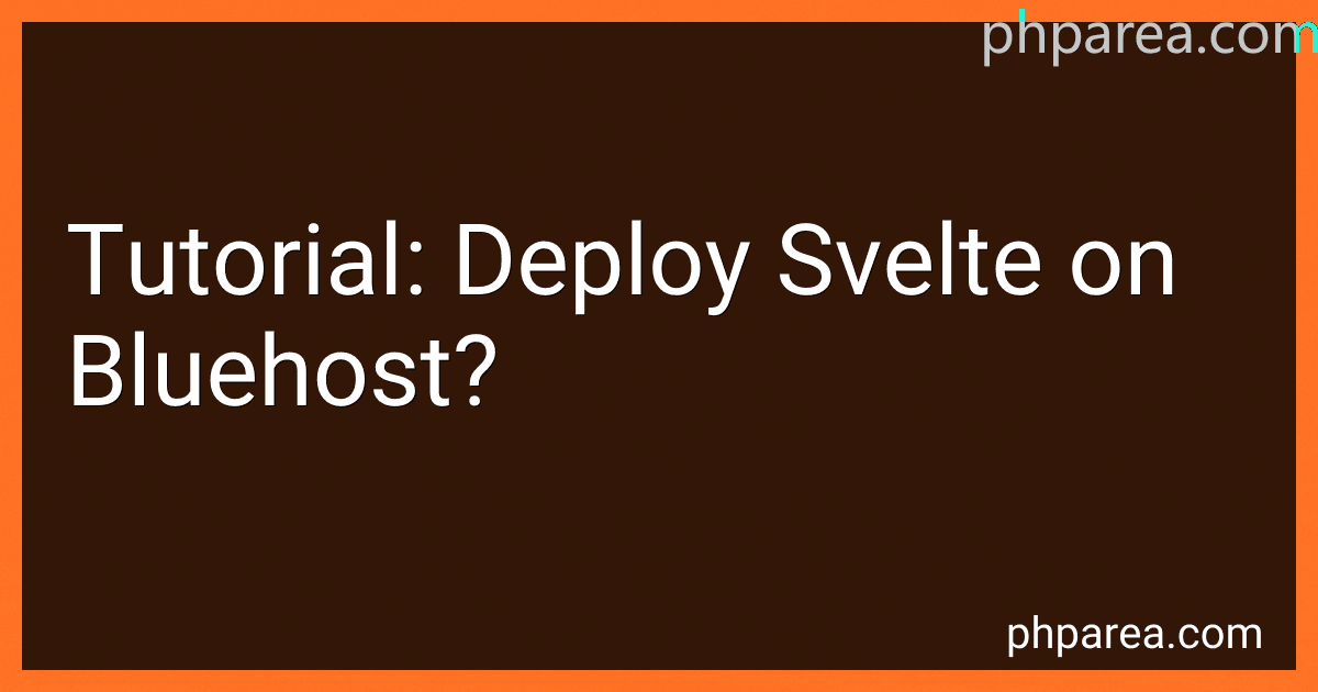 Tutorial: Deploy Svelte on Bluehost? image