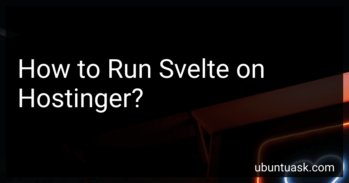 How to Run Svelte on Hostinger? image
