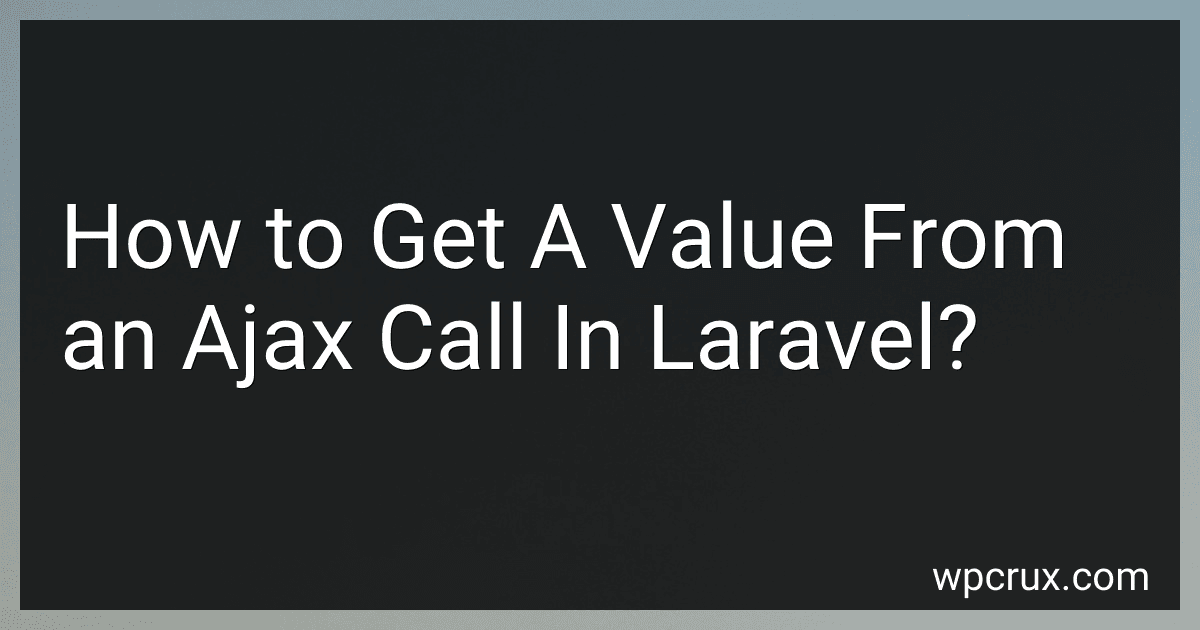 How to Get A Value From an Ajax Call In Laravel? image