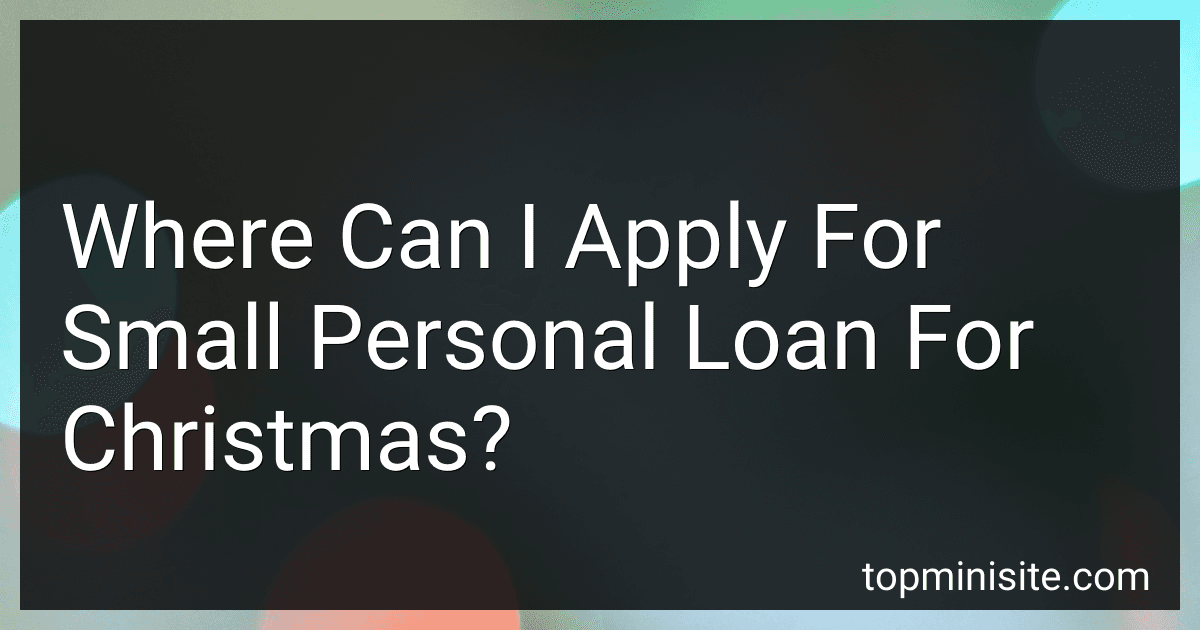 Where Can I Apply For Small Personal Loan For Christmas? image