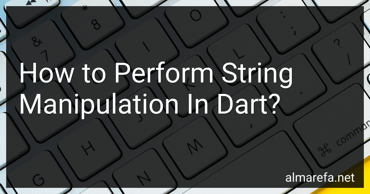 How to Perform String Manipulation In Dart? image