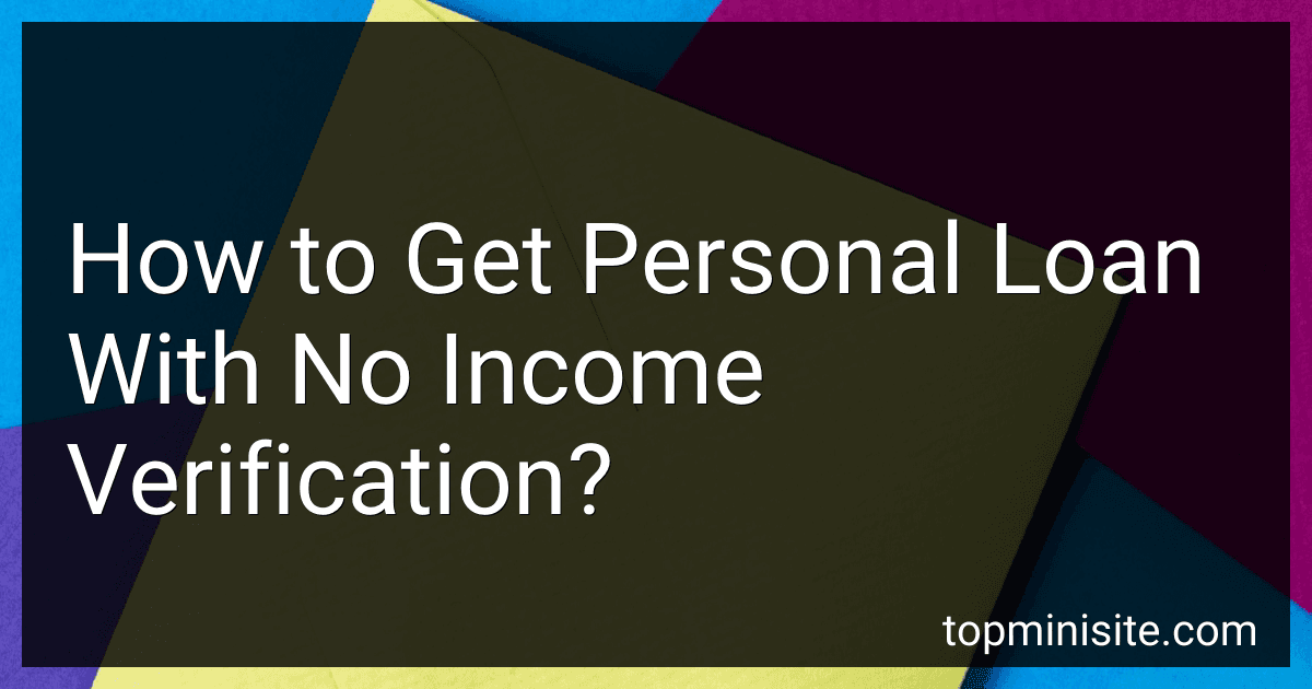How to Get Personal Loan With No Income Verification? image