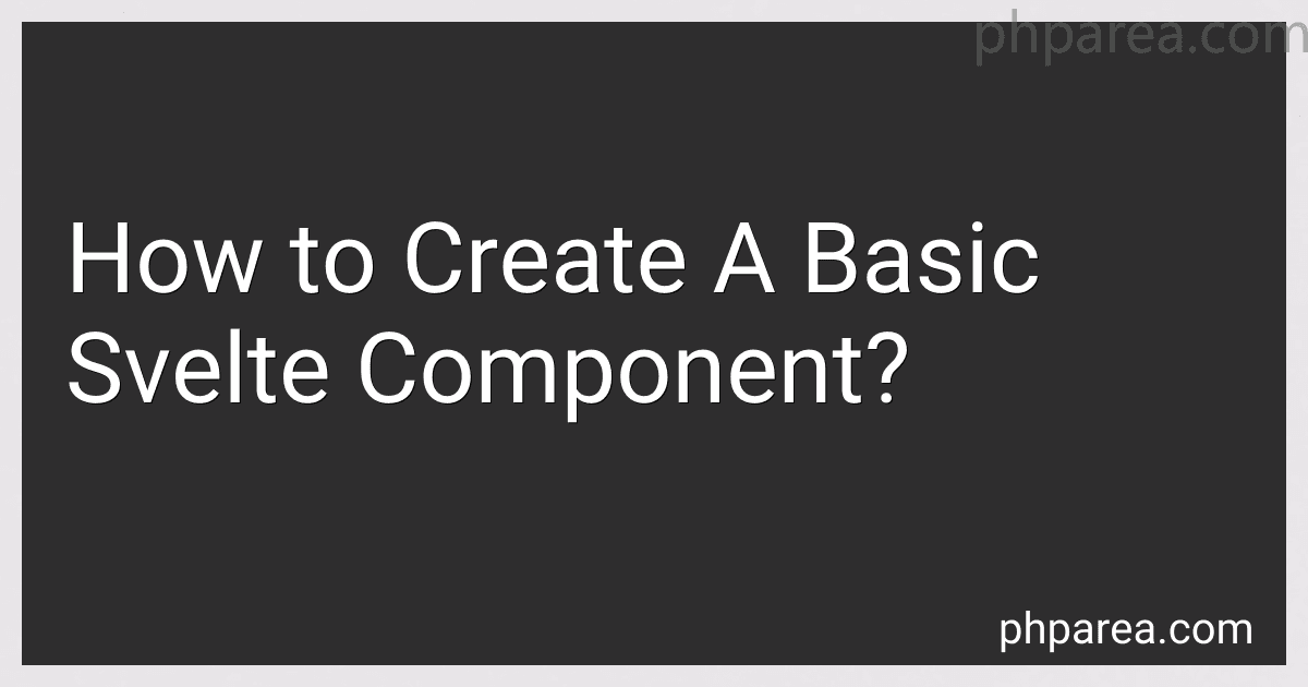 How to Create A Basic Svelte Component? image