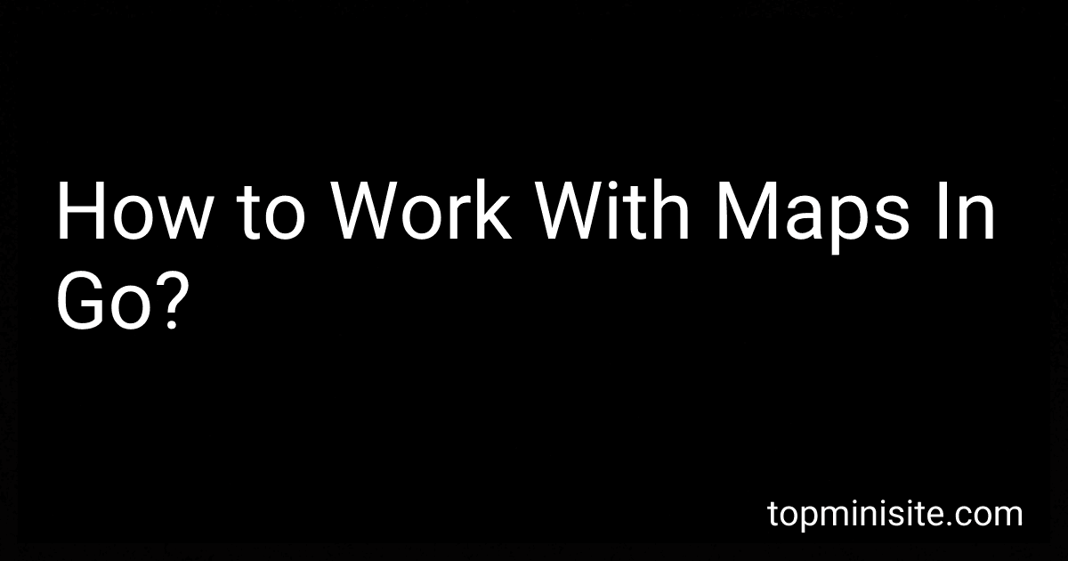 How to Work With Maps In Go? image