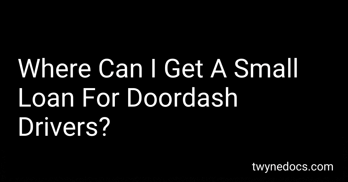 Where Can I Get A Small Loan For Doordash Drivers? image