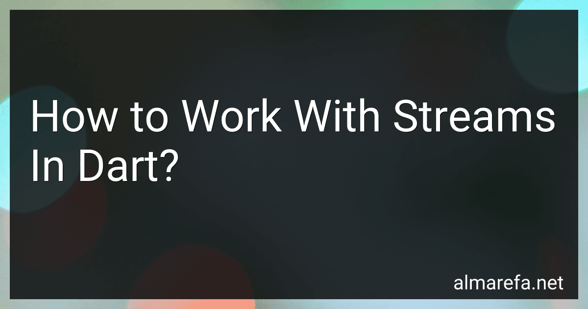 How to Work With Streams In Dart? image
