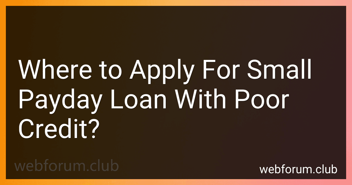 Where to Apply For Small Payday Loan With Poor Credit? image