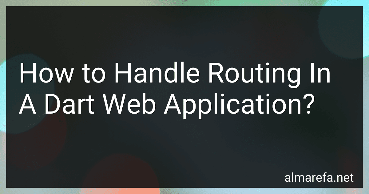 How to Handle Routing In A Dart Web Application? image