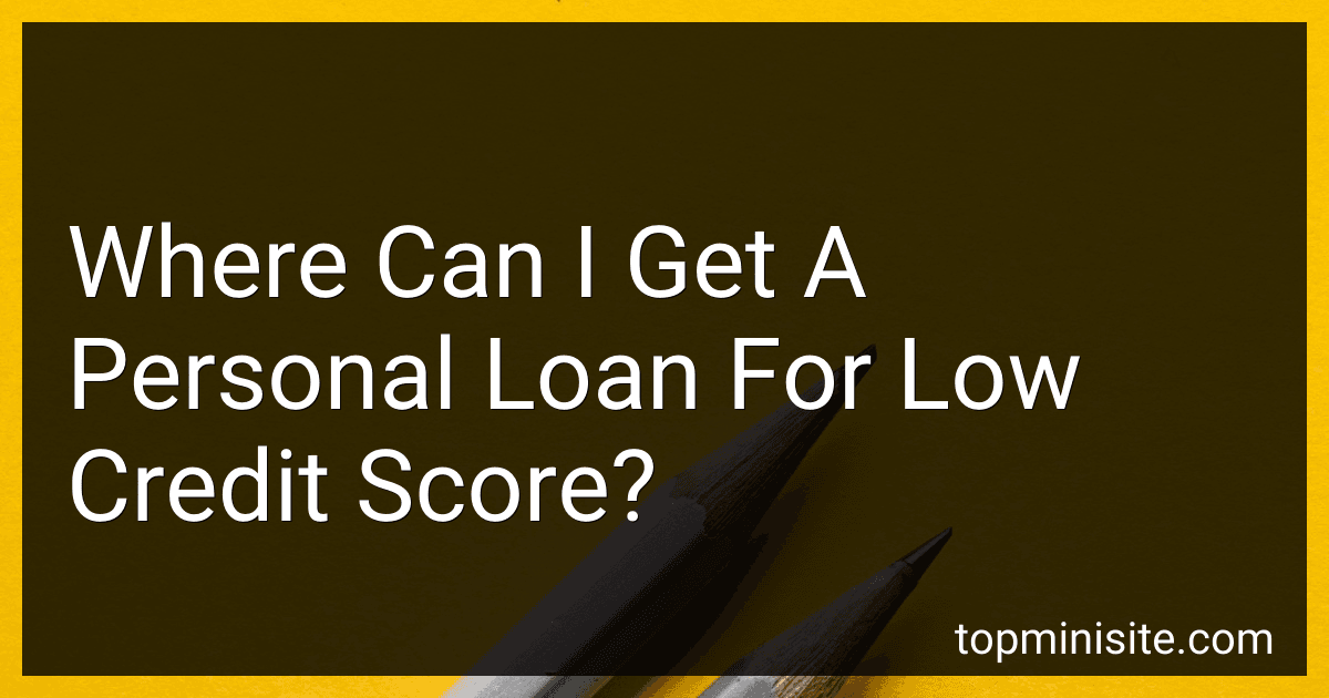 Where Can I Get A Personal Loan For Low Credit Score? image