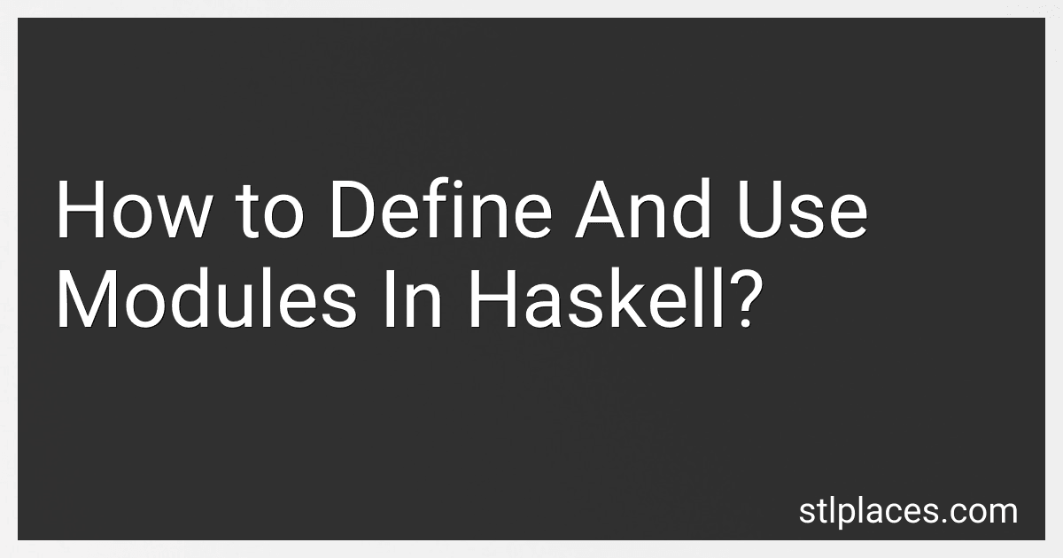 How to Define And Use Modules In Haskell? image