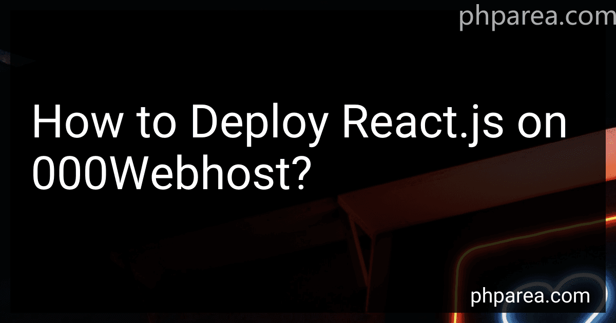 How to Deploy React.js on 000Webhost? image