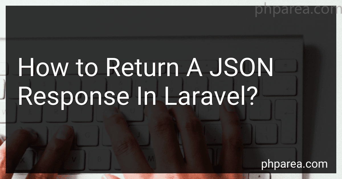 How to Return A JSON Response In Laravel? image