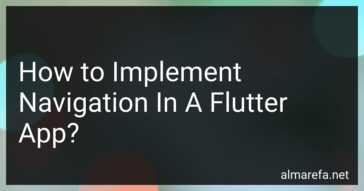 How to Implement Navigation In A Flutter App? image