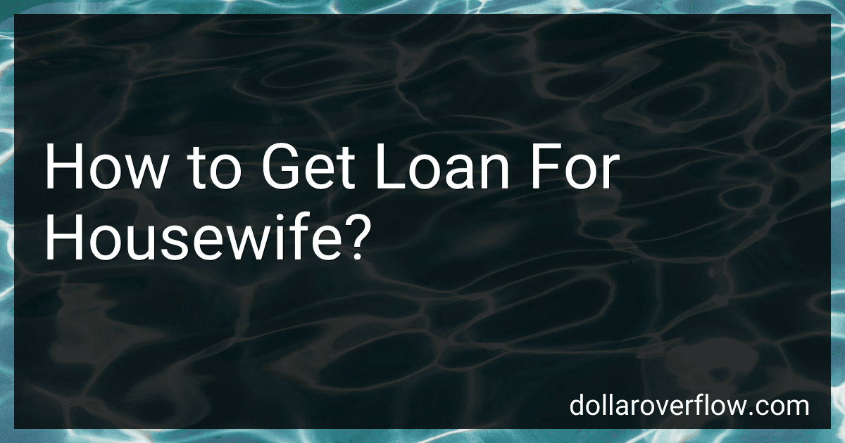 How to Get Loan For Housewife? image