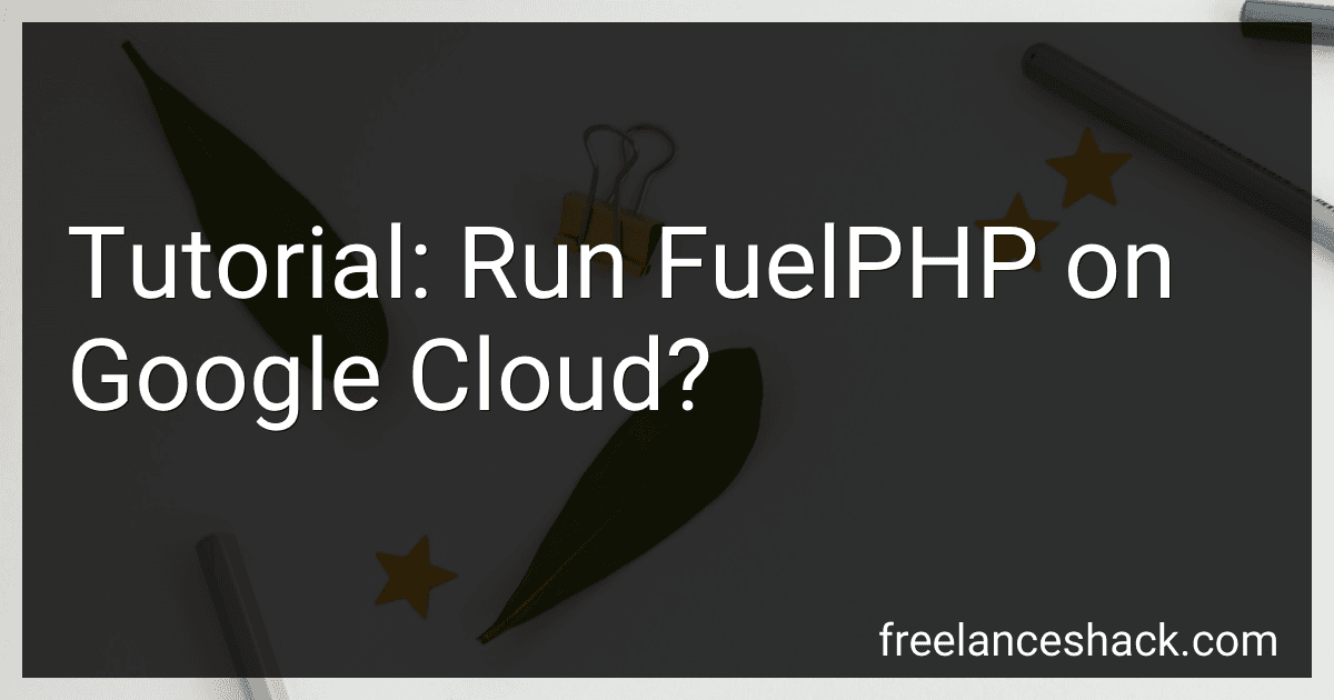 Tutorial: Run FuelPHP on Google Cloud? image